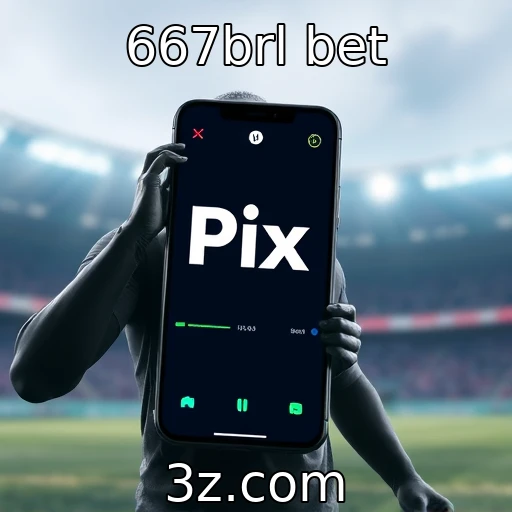 667brl bet Como as apostas esportivas estão moldando o futuro do entretenimento